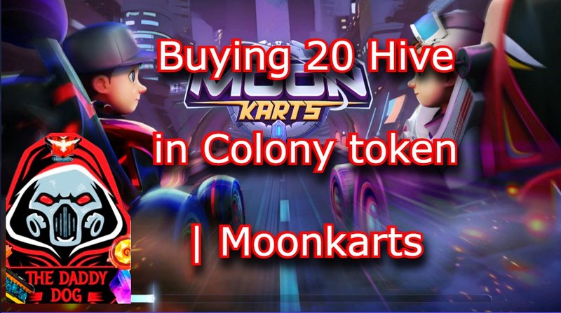 Buying 20 Hive in Colony token | Moonkarts
