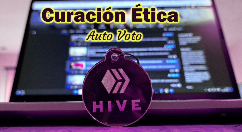 Curación Ética - El Auto Voto 