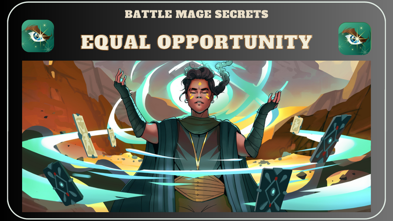 Battle Mage Secrets: Equal Opportunity