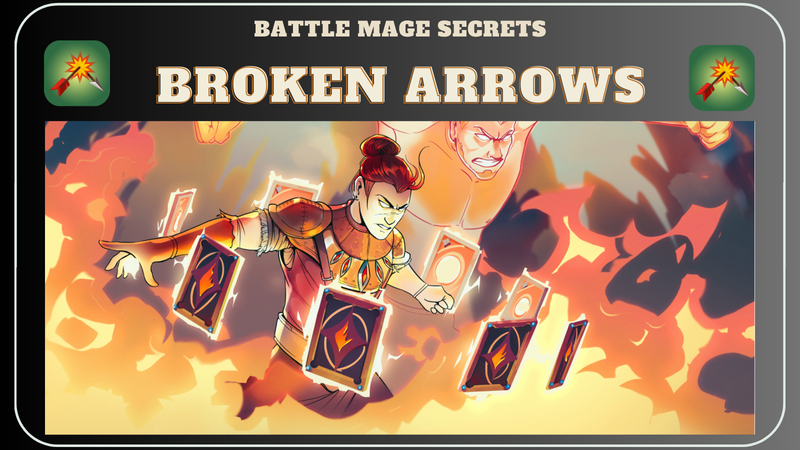 Battle Mage Secrets: Broken Arrows