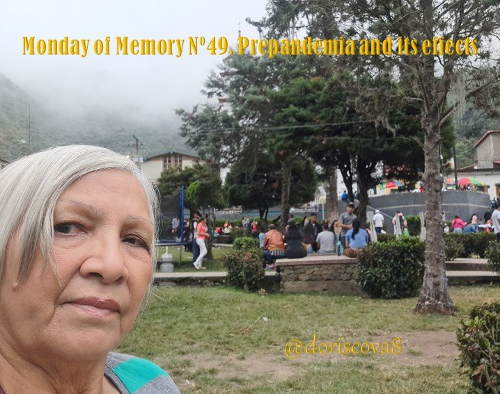 Monday of Memory Nº49. Prepandemia and its effects.[ENG-ESP]