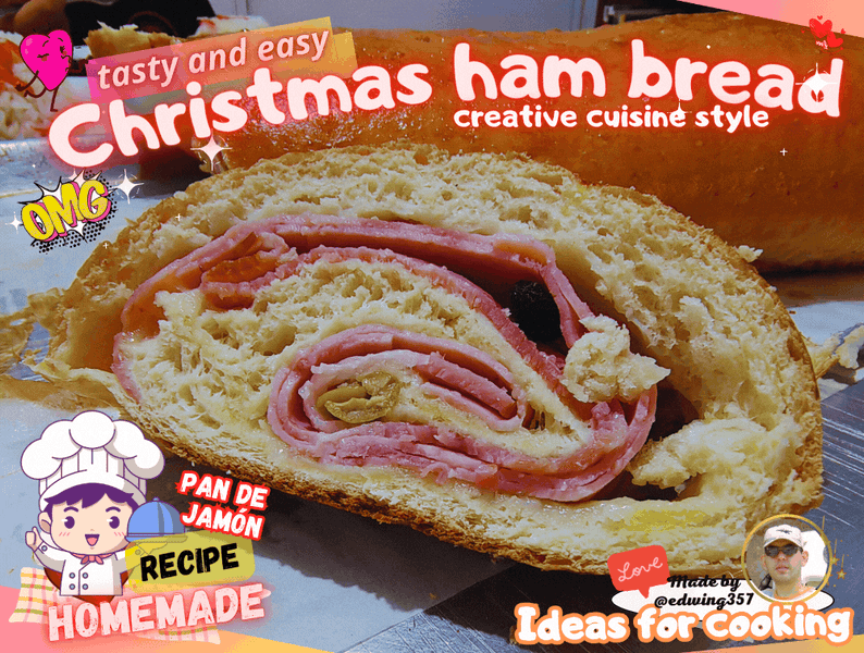 Christmas ham bread / Pan de jamón venezolano