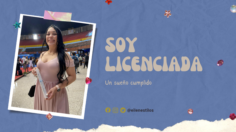 Un sueño cumplido: Soy licenciada 👩‍🎓