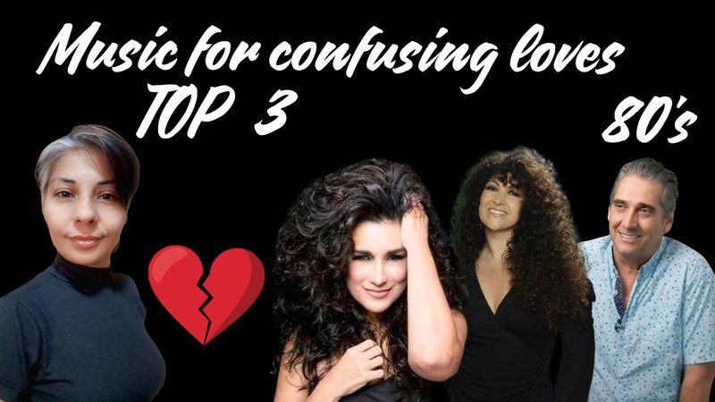 Top 3 80's: Music for confusing loves / Músicas para amores confusos (Esp/Eng)