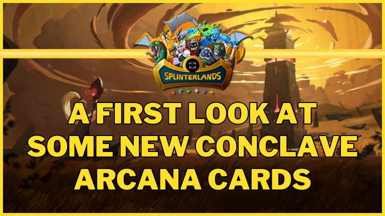 Splinterlands - A first look at some new Conclave Arcana cards [ENG/DE]