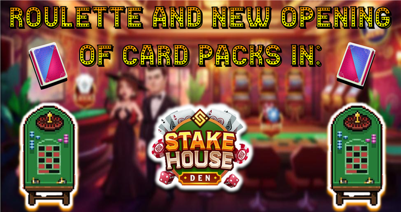 Roulette and new opening of card packs in: Stake House Den [ENG-ESP]