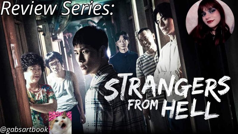 Review Series: Strangers from hell / Hell is other people [ESP-ENG]