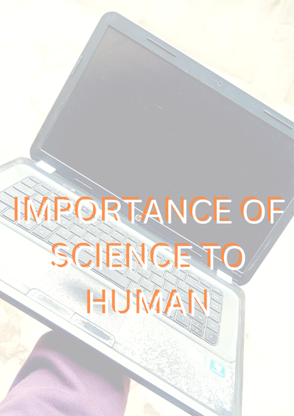 THE IMPACT OF SCIENCE TO HUMAN//WEEK 12 OF MULTIVERSE TOPICS