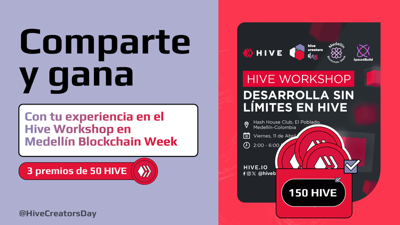  150 HIVE en premios por participar en Medellín Blockchain Week  