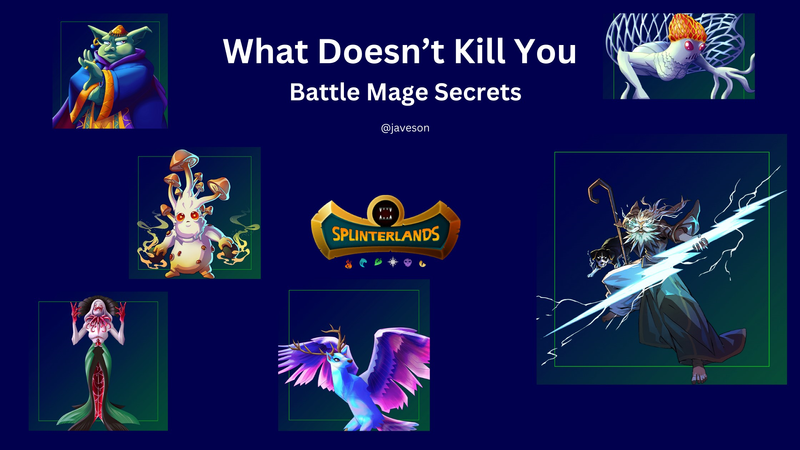 My Battle Mage Secrets Challenge Entry: What Doesn't Kill You