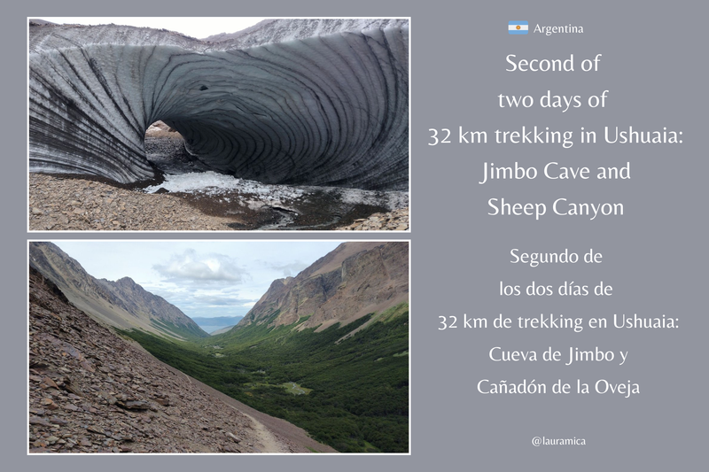 Argentina - Second of two days of 32 km trekking in Ushuaia: Jimbo Cave and Sheep Canyon. / Segundo de los dos días de 32 km de trekking en Ushuaia: Cueva de Jimbo y Cañadón de la Oveja. 😃❤️