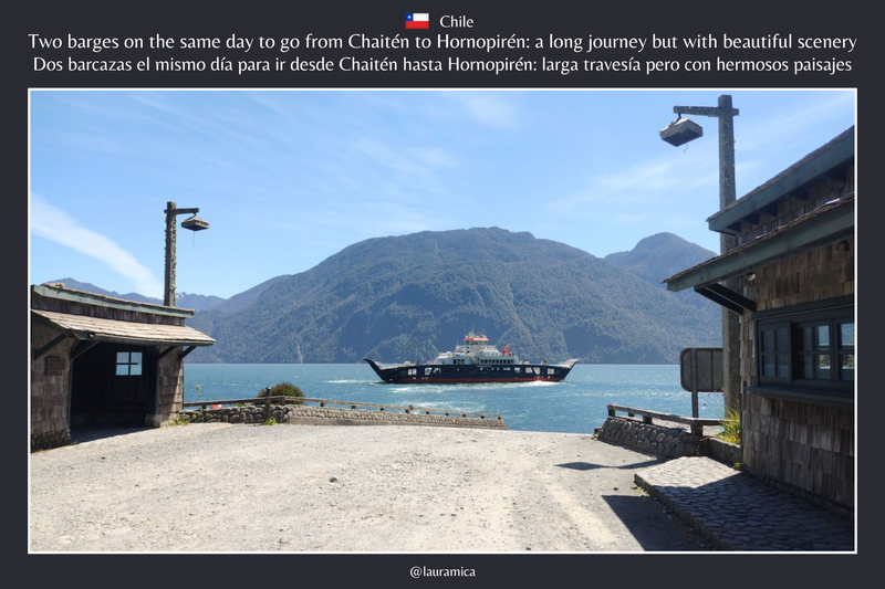 Chile - Two barges on the same day to go from Chaitén to Hornopirén: a long journey but with beautiful scenery. / Dos barcazas el mismo día para ir desde Chaitén hasta Hornopirén: larga travesía pero con hermosos paisajes. 😃❤️