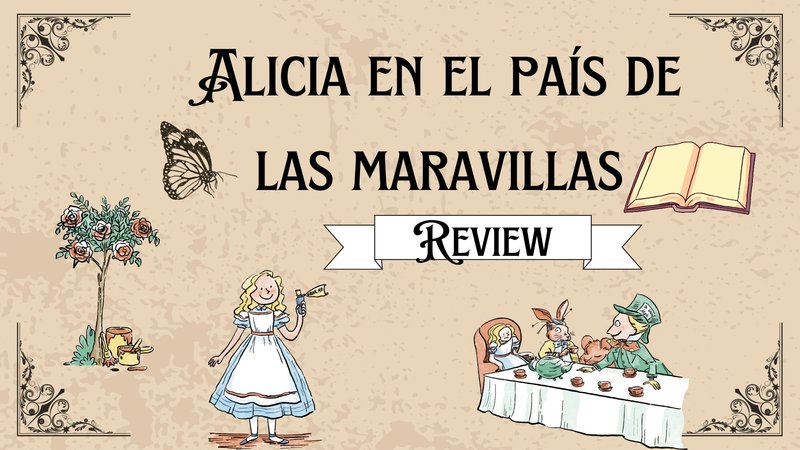 Alice in Wonderland [Book Review] ESP/ENG