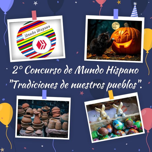 Concurso de Mundo Hispano #2: "Tradiciones de nuestros pueblos". (Es - En)
