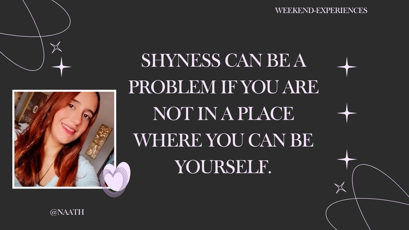 Week #260 | Shyness can be a problem if you are not in a place where you can be yourself. 🩶