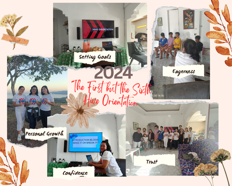 2024: The First but the Sixth Hive Orientation 