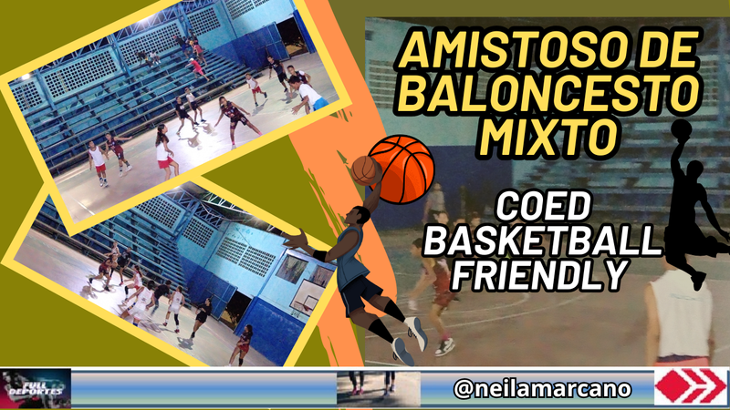 Amistoso de baloncesto mixto/ Coed basketball friendly 🏀