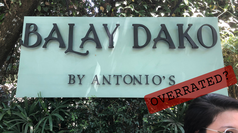 Balay Dako: Overrated? 
