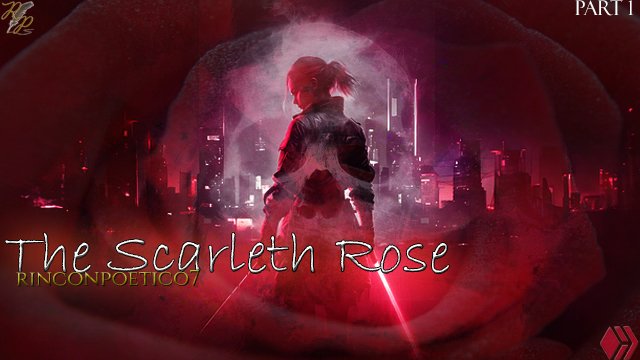 Series: The Scarleth Rose (La Rosa Escarlata) (EN/ES)