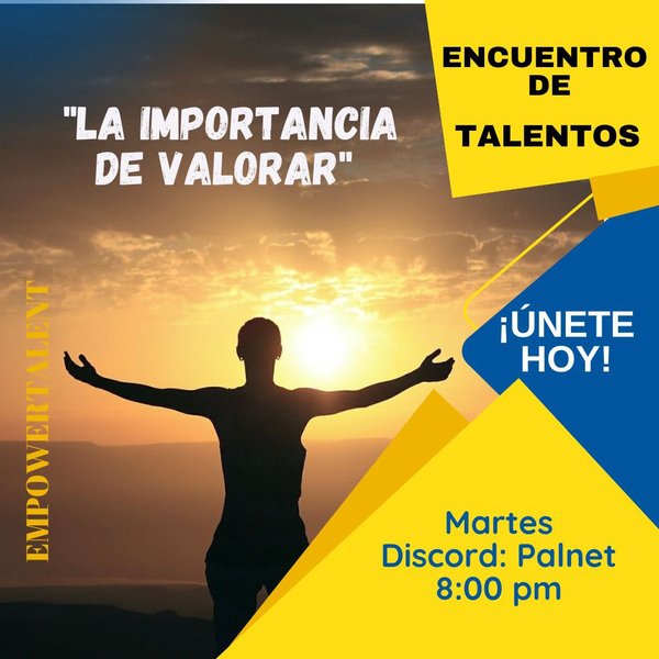 Encuentro de Talentos: "La importancia de valorar"