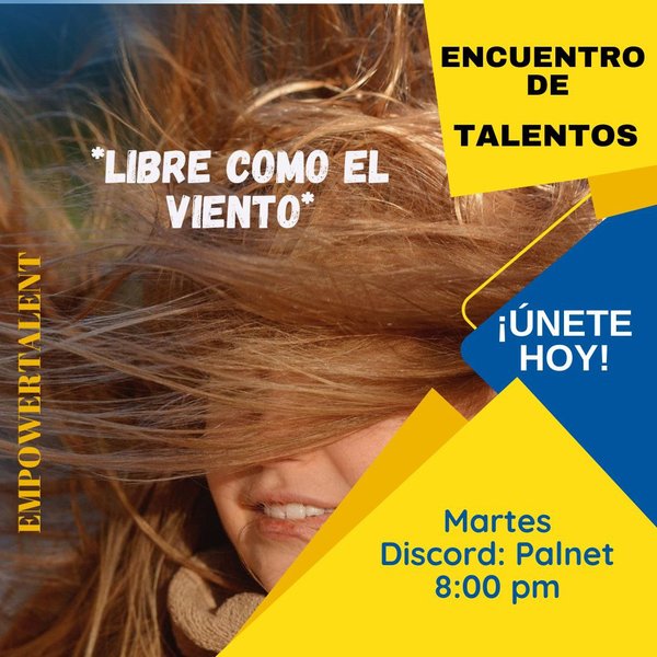 Encuentro de Talentos: "libre como el viento"