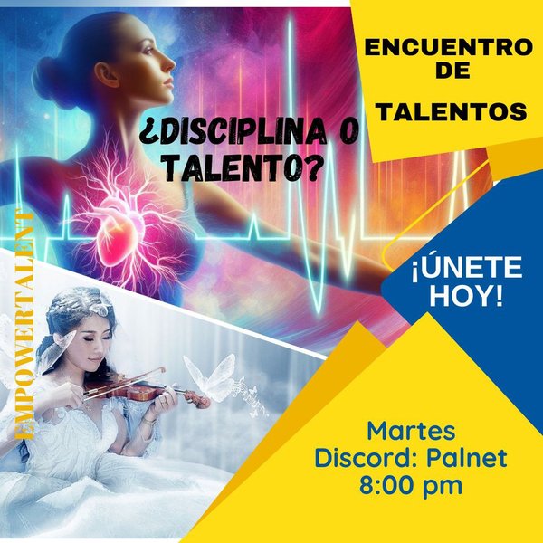 Encuentro de Talentos: ¿Disciplina o Talento?
