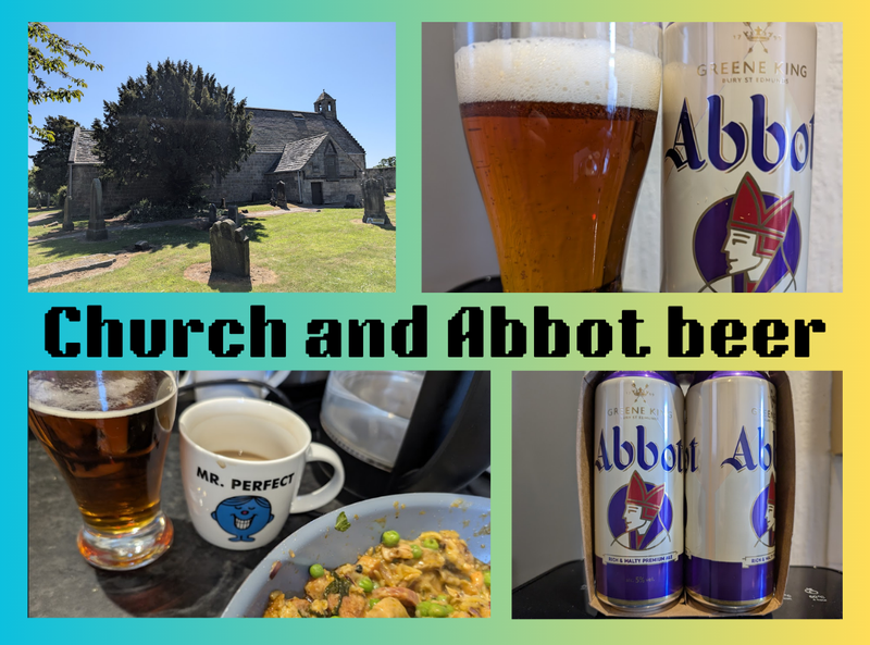 Church and Abbot beer on a scorching day