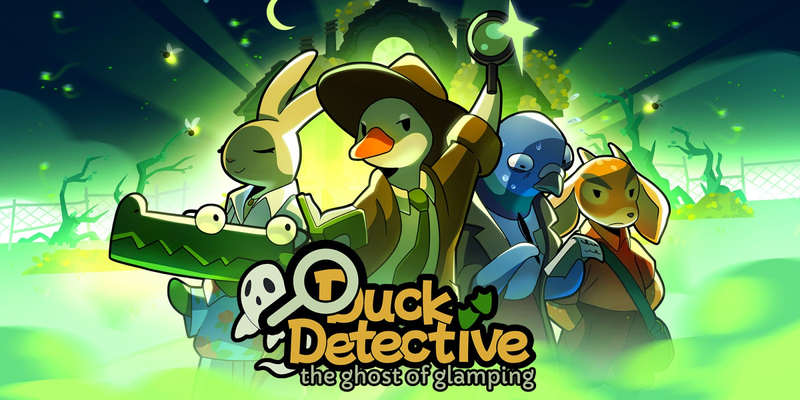 (What A Quacking Trip) Duck Detective: The Ghost Of Glamping