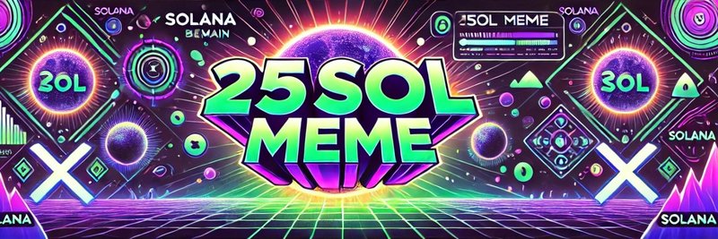 [ANN] 25SOL - Tribute to Solana & Memes Fueling the 2025 Bull Run!