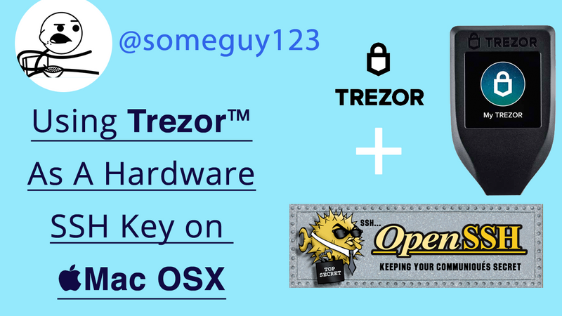 Using Trezor Hardware Wallet as a hardware SSH key on Mac OSX