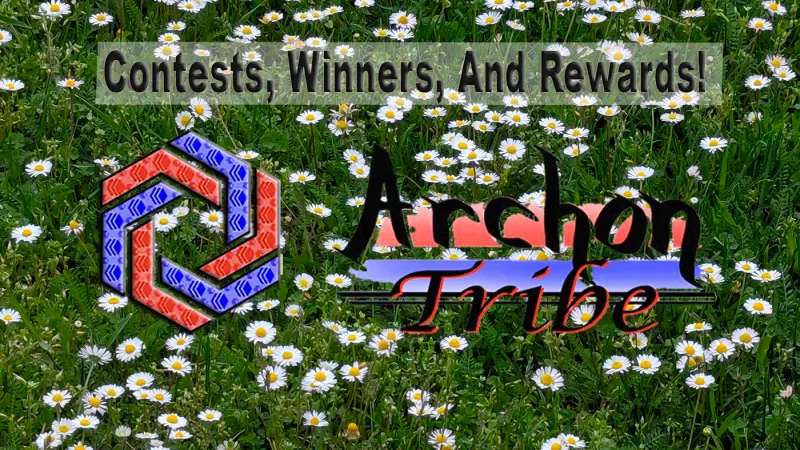 ArchonTribe 187: Rewards, Contests, And Winners!