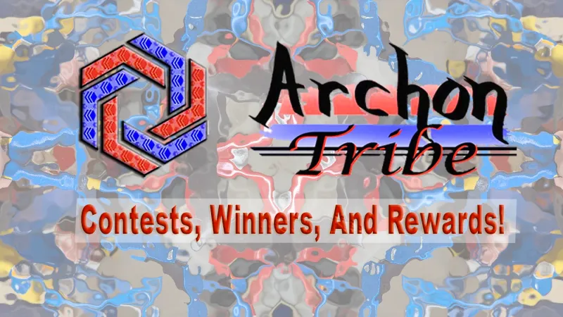 ArchonTribe 190: Contests, Winners, And Rewards!