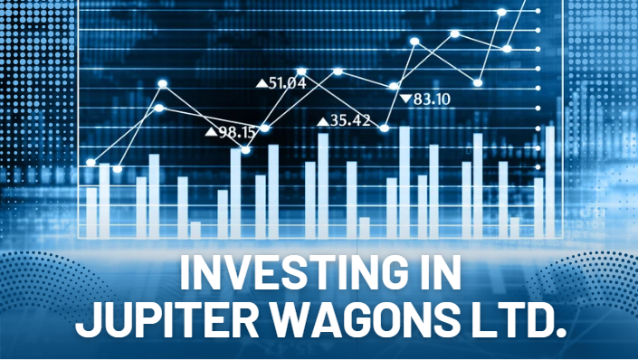 Stock Market 101:: Continue to Invest - IN Stock - Jupiter Wagons Limited....