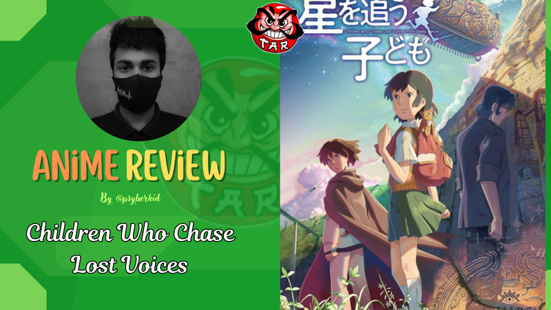 Anime Review ~ Children Who Chase Lost Voices - Exploring the Afterlife