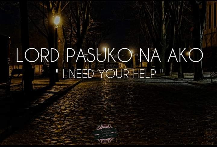 Lord pasuko na ako..