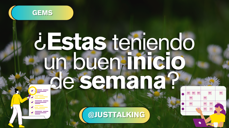 ¿Estas teniendo un buen inicio de semana?/ Are you having a good start of the week? (ESP/ENG)