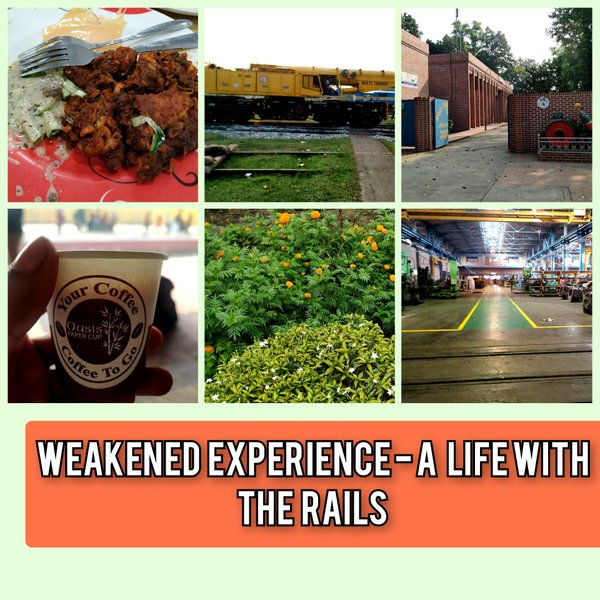 Weekend Experiences- A LIFE WITH THE RAILS