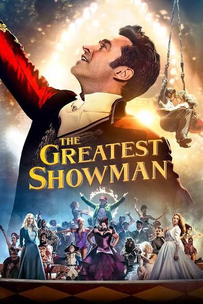Resonating My Soul With "The Greatest Showman" 