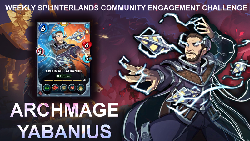 [ES/EN] Weekly Splinterlands Community Engagement Challenge – Archmage Yabanius 