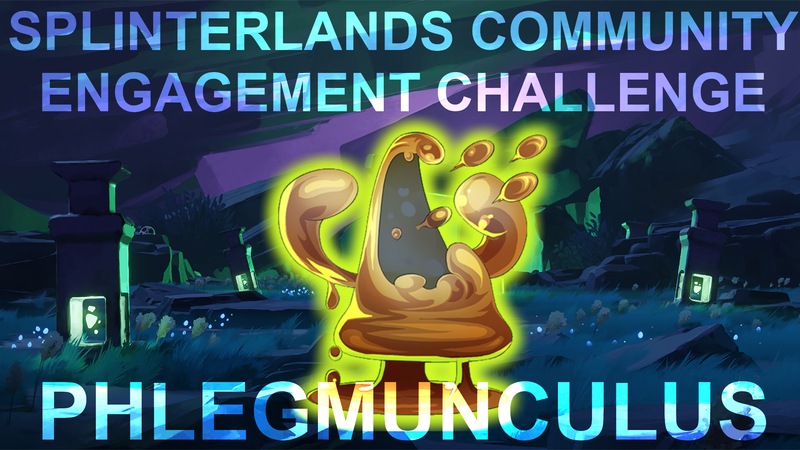 [ES/EN] Splinterlands Community Engagement Challenge - Phlegmunculus