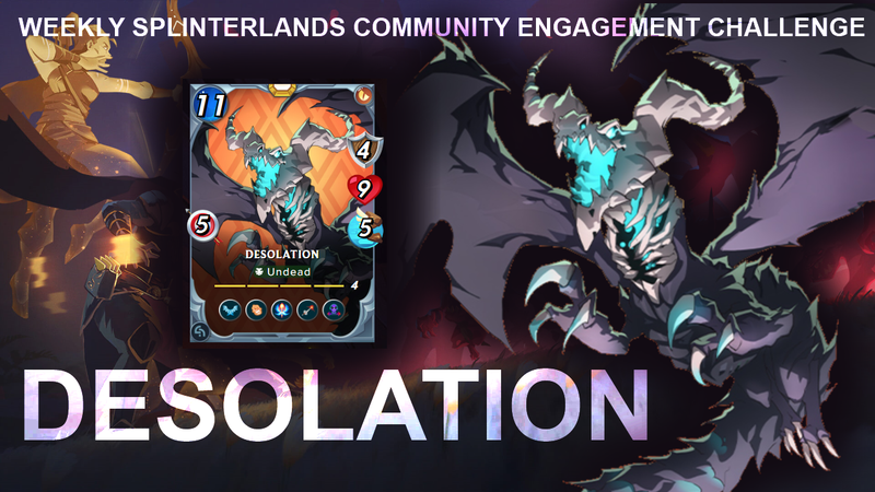 [ES/EN] Weekly Splinterlands Community Engagement Challenge – Desolation