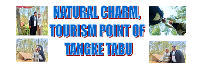 NATURAL CHARM, TOURISM POINT OF TANGKE TABU
