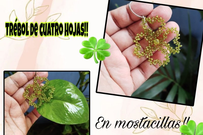 🍀 Lindo colgante de un trébol de cuatro hojas en mostacillas 💚🍀// 🍀 Cute four-leaf clover pendant in beads 💚🍀.