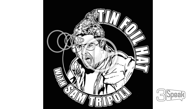 [CLIP] Tin Foil Hat with Sam Tripoli #414 One vs Everyone with John Paul Rice