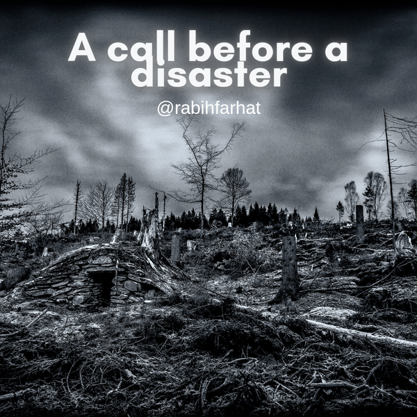 A call before a disaster!
