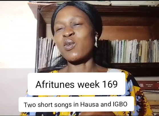 Afritunes week 169. A cover of two short songs in Hausa and IGBO by adaezeinchrist