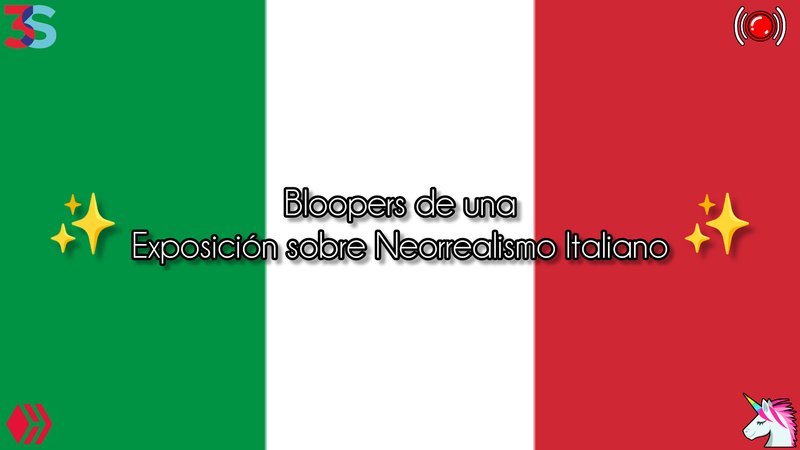 Bloopers de una Exposición sobre Neorrealismo Italiano 🇮🇹 [ESP/ENG]