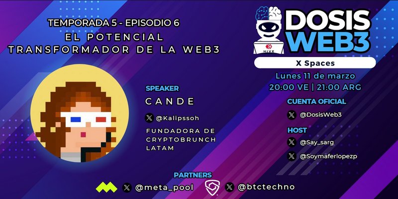 Spaces DW3 - Temporada 5 Episodio 6 - El poder transformador de la web3 [ESP|EN]