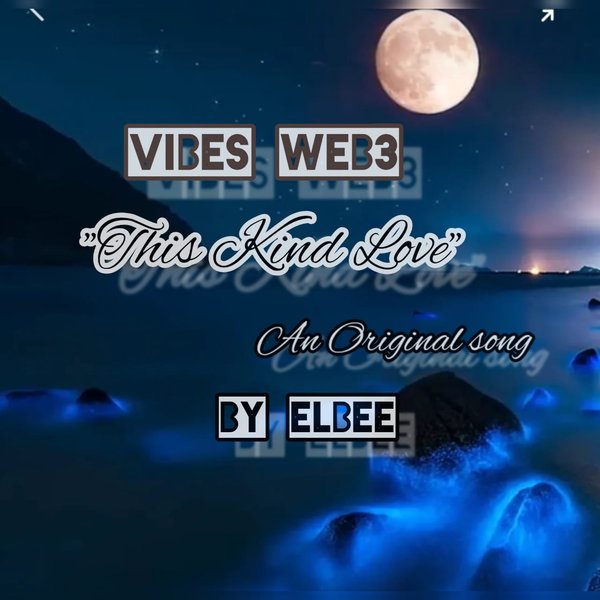 Vibes Web 3 Music Competition, Week 7. This kind love (original song)
