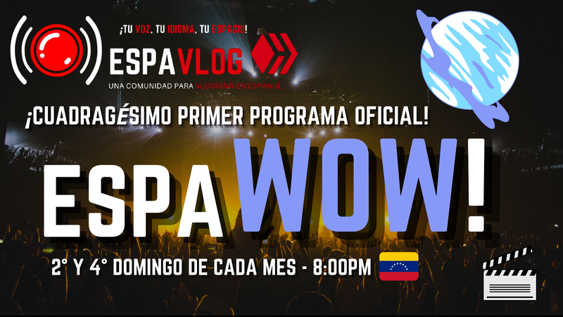 EspaWOW! | Semana 41 | ¡Curación junto a la comunidad! |